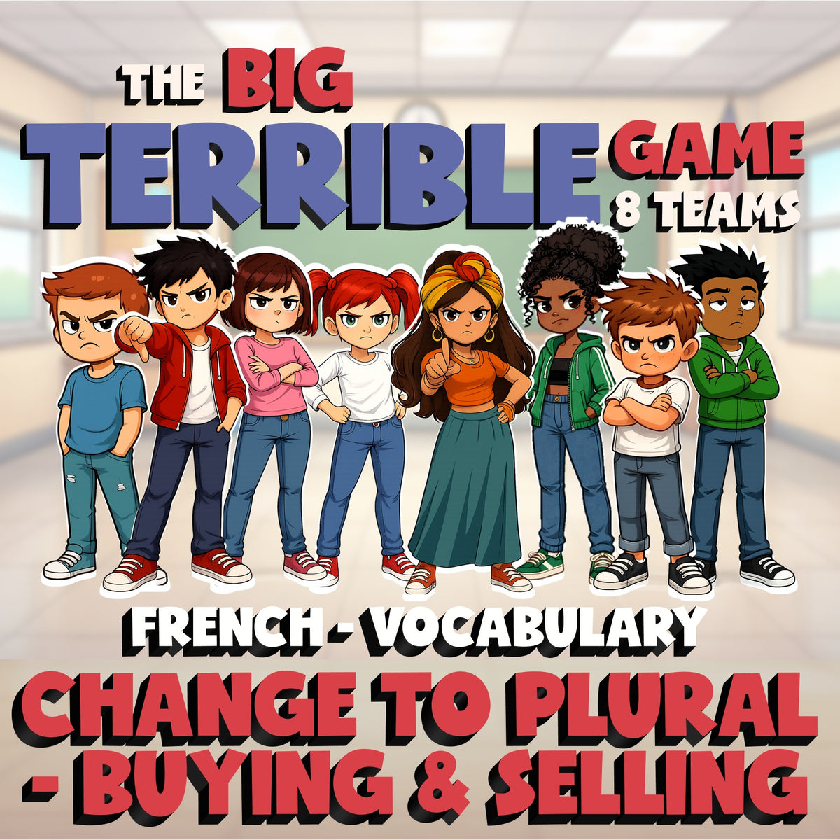 Change to Plural - Buying & Selling BIG TERRIBLE GAME - No Prep French Exercise
