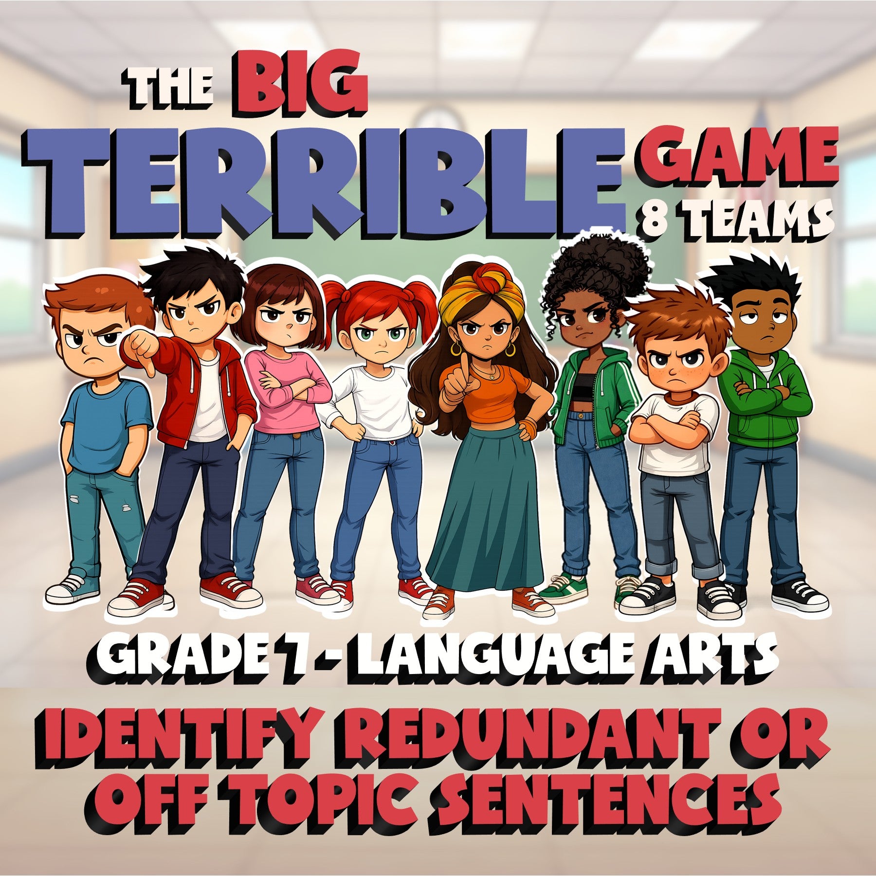 Identify Redundant or Off Topic Sentences BIG TERRIBLE GAME - Grade 7 ELA Review