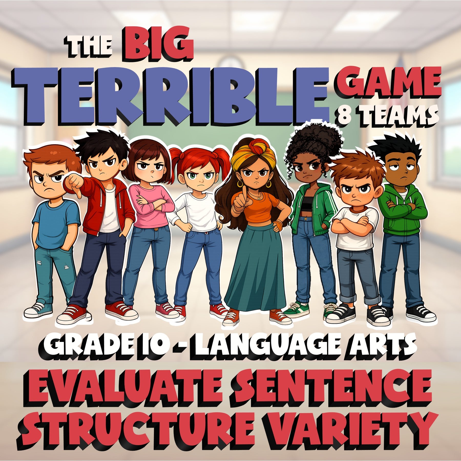Evaluate Sentence Structure Variety BIG TERRIBLE GAME - Grade 10 ELA Review
