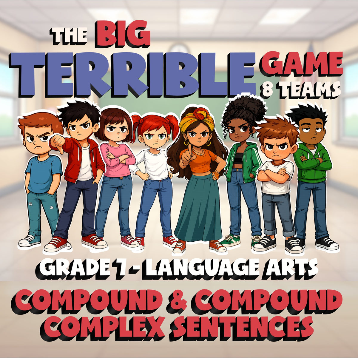Compound & Compound Complex Sentences BIG TERRIBLE GAME - Grade 7 ELA Review