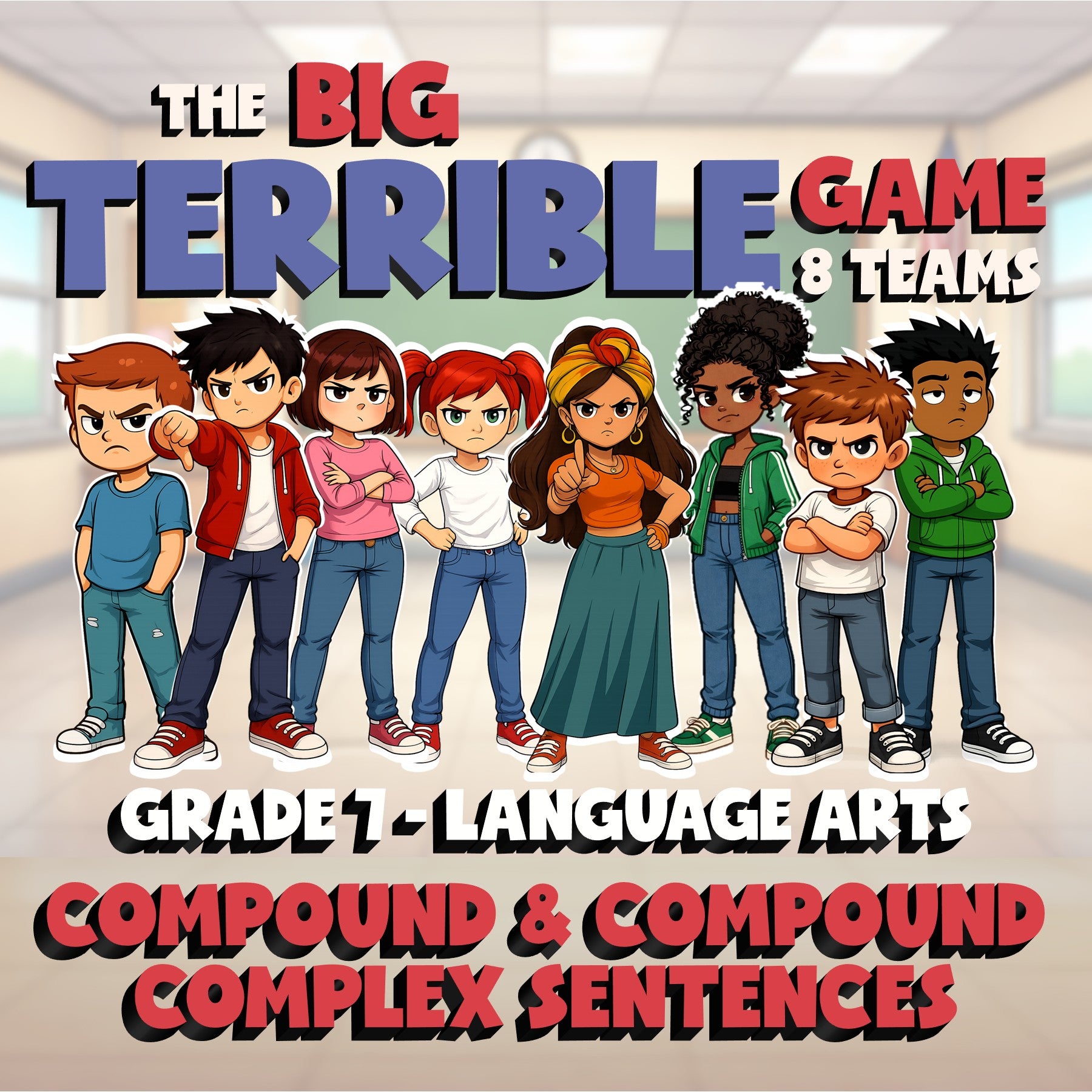 Compound & Compound Complex Sentences BIG TERRIBLE GAME - Grade 7 ELA Review