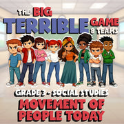 Movement of People Today BIG TERRIBLE GAME - No Prep Grade 3 Socials Review