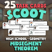 Midsegment Theorem SCOOT TASK CARDS Math Game - No Prep Geometry Review Activity