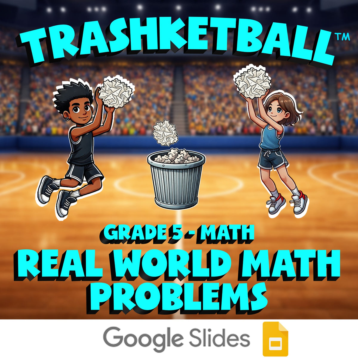 Real World Math Problems TRASHKETBALL Math Game - No Prep Grade 5 Review