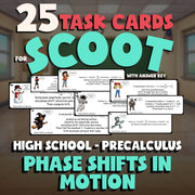 Phase Shifts in Motion SCOOT TASK CARDS Math Game - No Prep PreCalculus Review