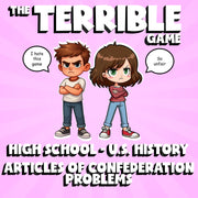 Articles of Confederation Problems THE TERRIBLE GAME - U.S. History Review