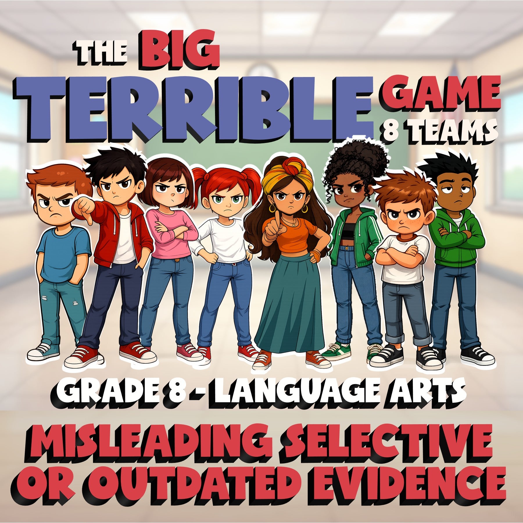 Misleading Selective or Outdated Evidence BIG TERRIBLE GAME - Grade 8 ELA Review