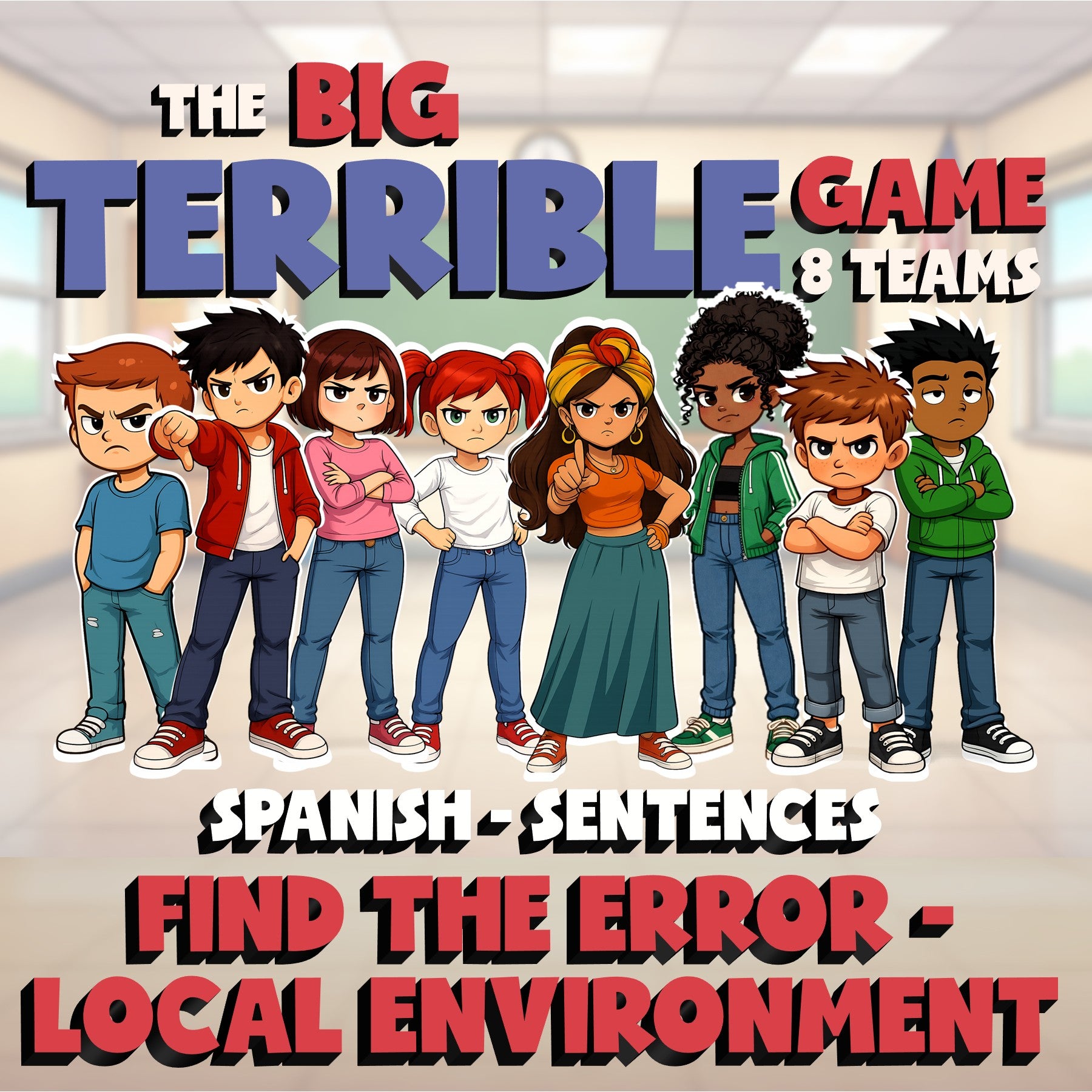 Find the Error - Local Environment BIG TERRIBLE GAME - No Prep Spanish Exercise