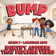 Identify Adverbs That Describe Verbs BUMP ELA Game - No Prep Grade 3 Review