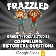 Compelling Historical Questions FRAZZLED Socials Game - No Prep Grade 7 Review