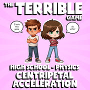 Centripetal Acceleration THE TERRIBLE GAME - No Prep Physics Science Review
