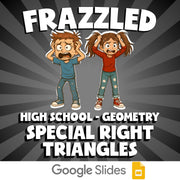 Special Right Triangles FRAZZLED Math Game - No Prep Geometry Review Activity