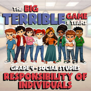 Responsibility of Individuals BIG TERRIBLE GAME - No Prep Grade 4 Socials Review