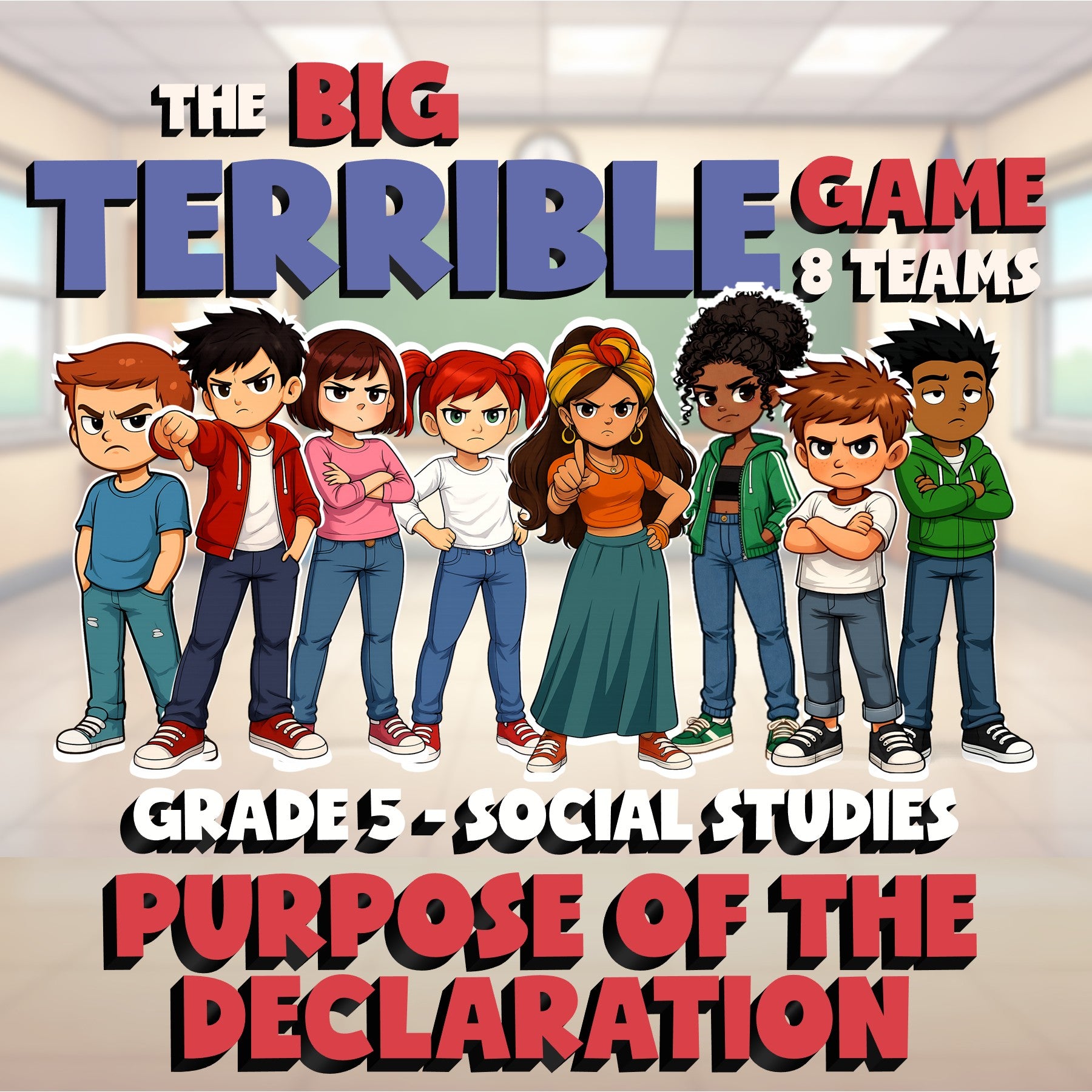 Purpose of the Declaration BIG TERRIBLE GAME - No Prep Grade 5 Socials Review
