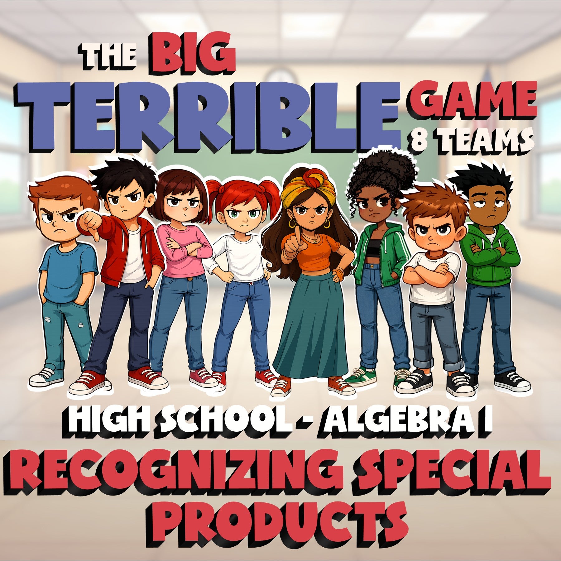 Recognizing Special Products BIG TERRIBLE GAME - No Prep Algebra 1 Math Review