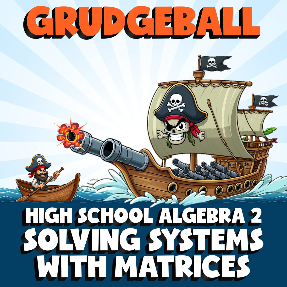 Solving Systems with Matrices GRUDGEBALL Math Game - No Prep Algebra 2 Review