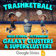Galaxy Clusters & Superclusters TRASHKETBALL Science Game - No Prep Astronomy