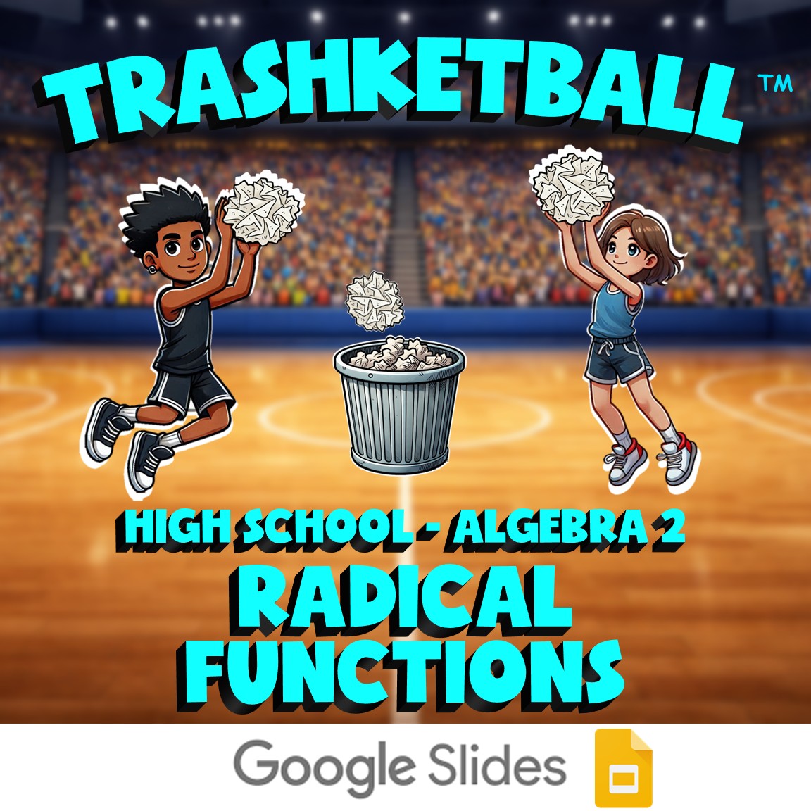 Radical Functions TRASHKETBALL Math Game - No Prep Algebra 2 Review Activity