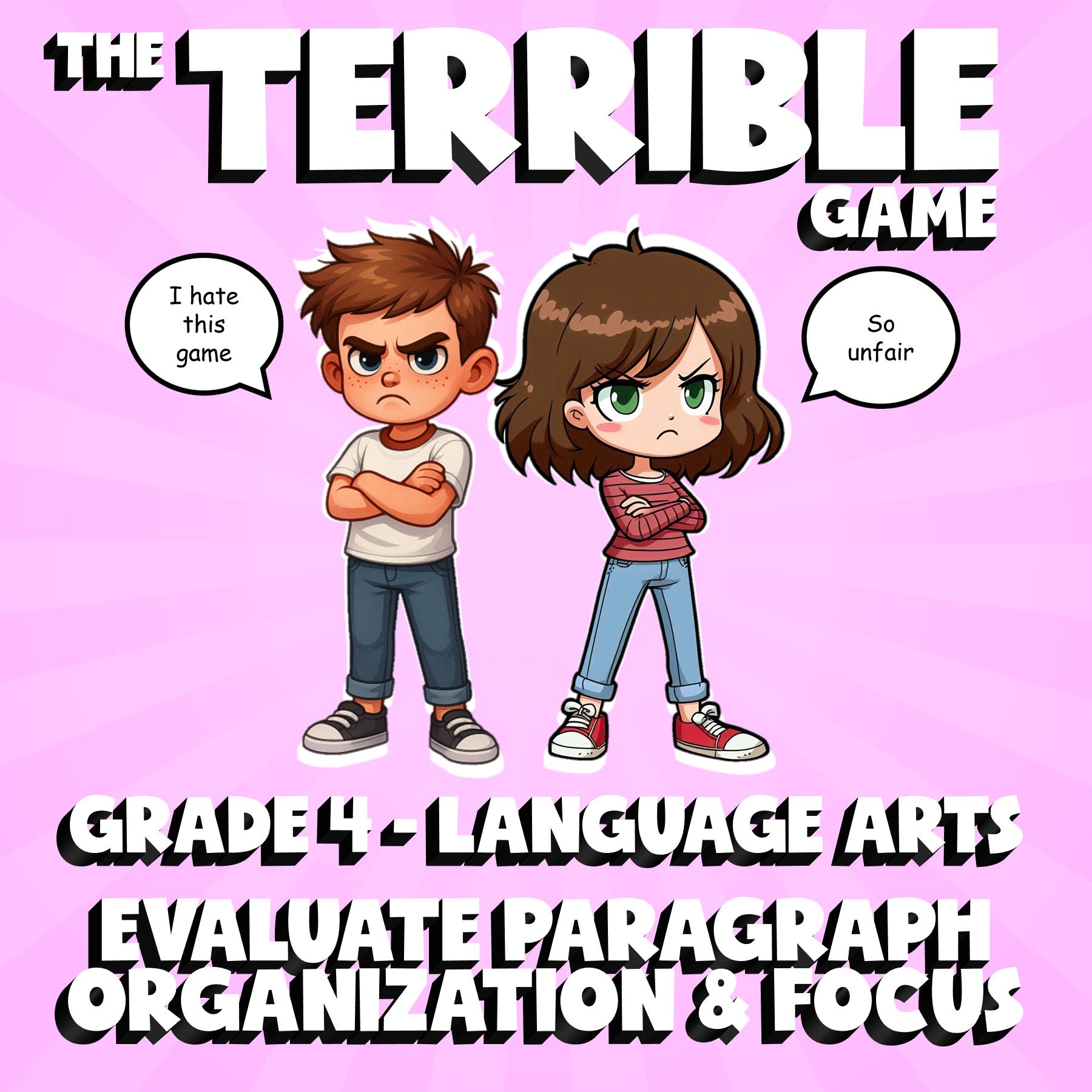 Evaluate Paragraph Organization & Focus THE TERRIBLE GAME - Grade 4 ELA Review
