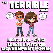 Legal Limits on Government Power THE TERRIBLE GAME - No Prep Civics Review