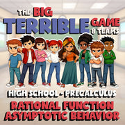 Rational Function Asymptotic Behavior BIG TERRIBLE GAME - PreCalculus Math
