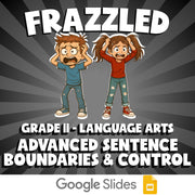 Advanced Sentence Boundaries & Control FRAZZLED ELA Game - No Prep Grade 11