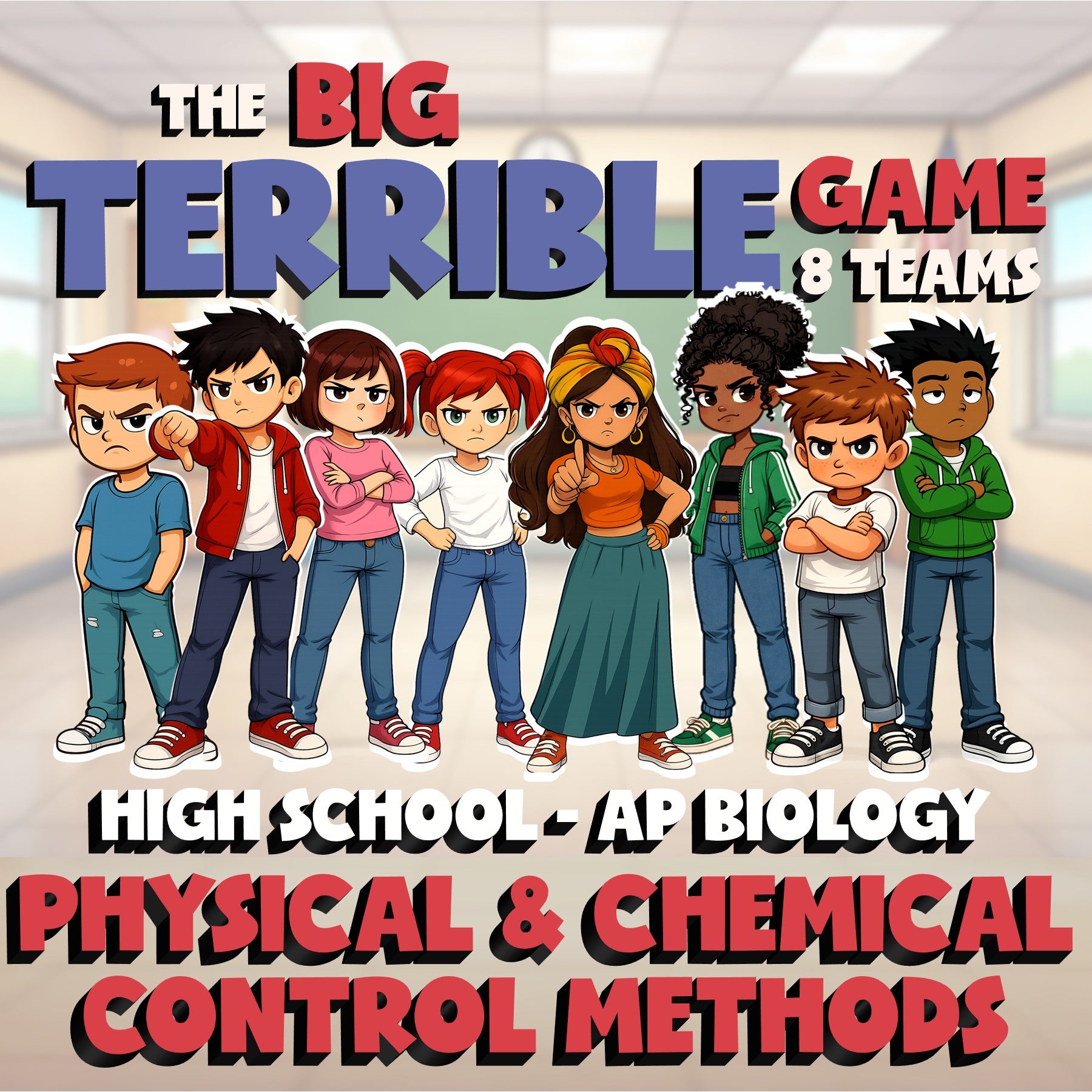 Physical & Chemical Control Methods BIG TERRIBLE GAME - AP Biology Review