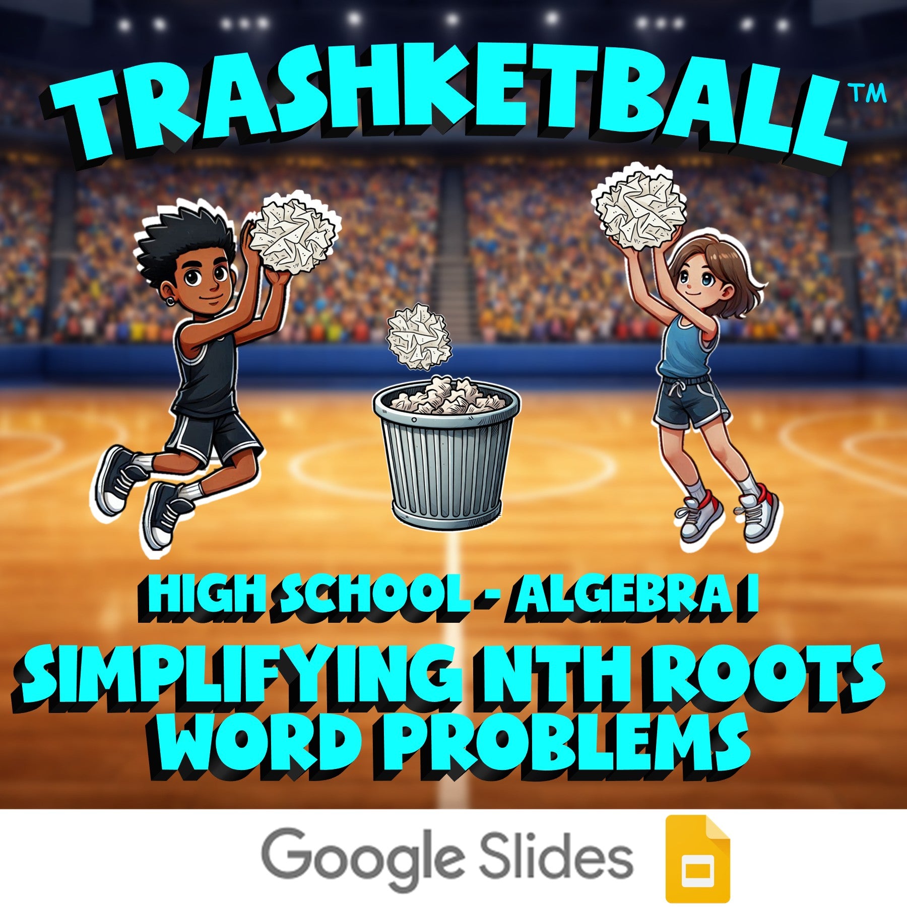 Simplifying nth Roots Word Problems TRASHKETBALL Math Game - No Prep Algebra 1