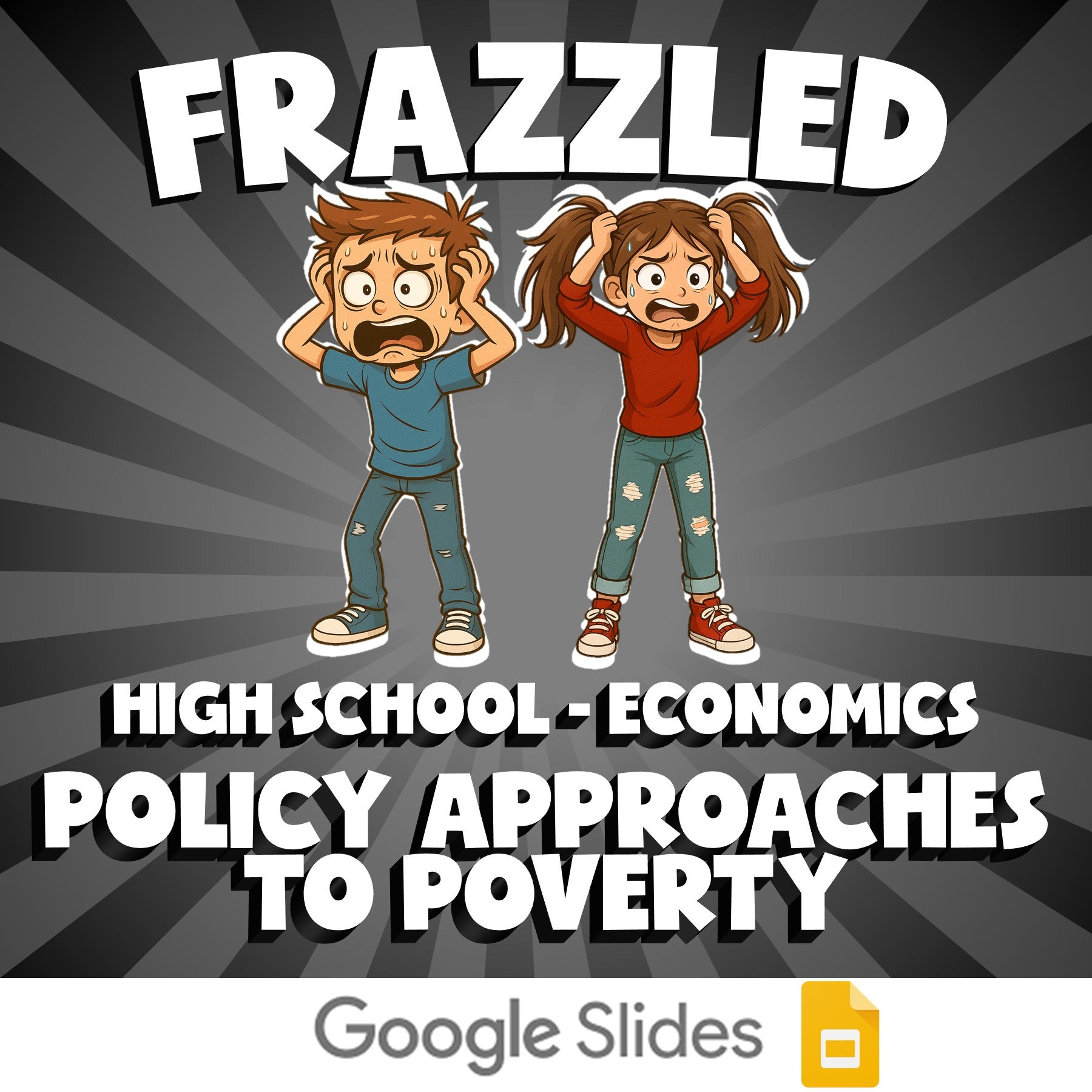 Policy Approaches to Poverty FRAZZLED Economics Game - No Prep Review Activity