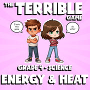 Energy & Heat THE TERRIBLE GAME - No Prep Grade 4 Science Review Activity