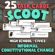 Informal Constitutional Change SCOOT TASK CARDS Civics Game - No Prep Review