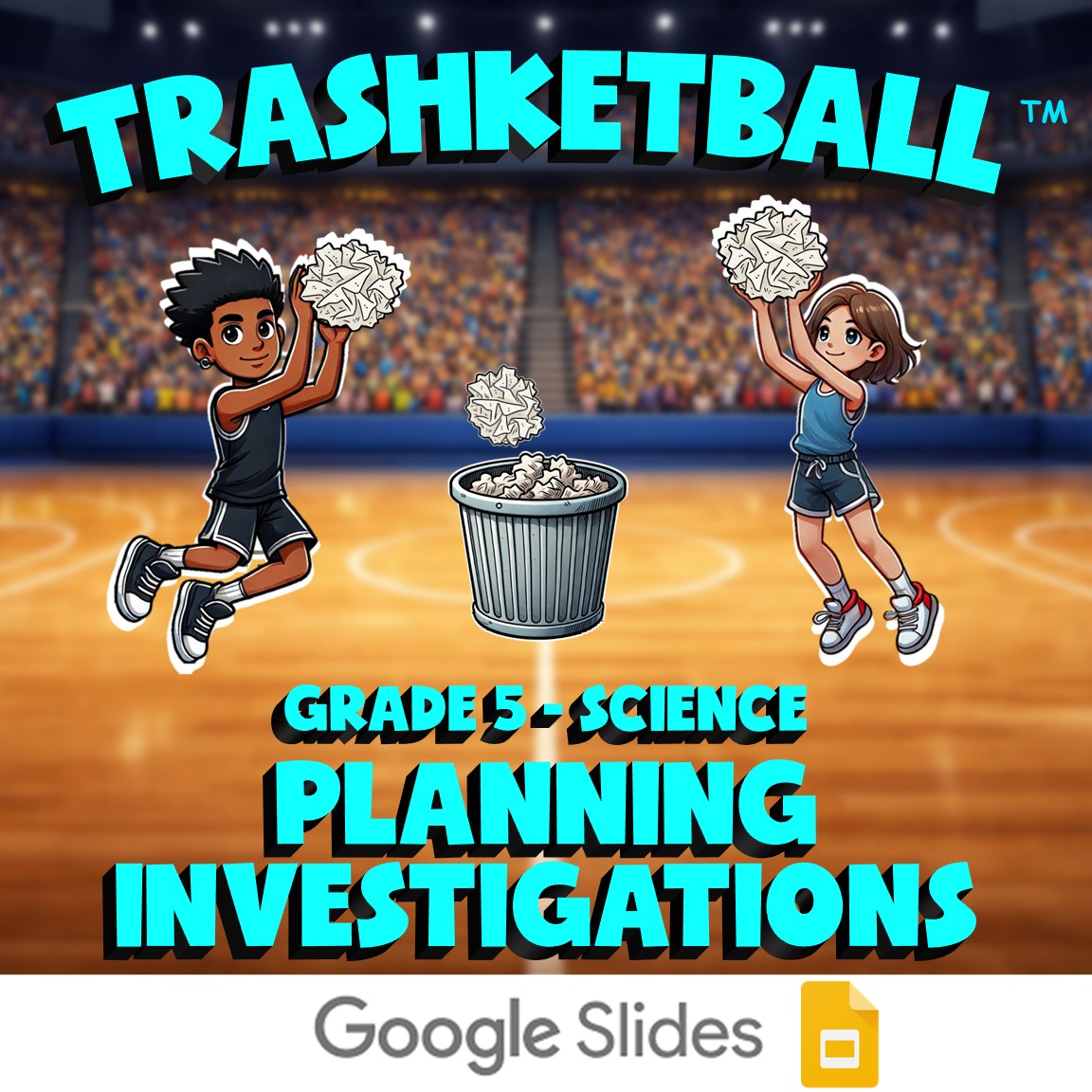 Planning Investigations TRASHKETBALL Science Game - No Prep Grade 5 Review