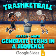 Generate Terms in a Sequence TRASHKETBALL Math Game - No Prep Grade 5 Review