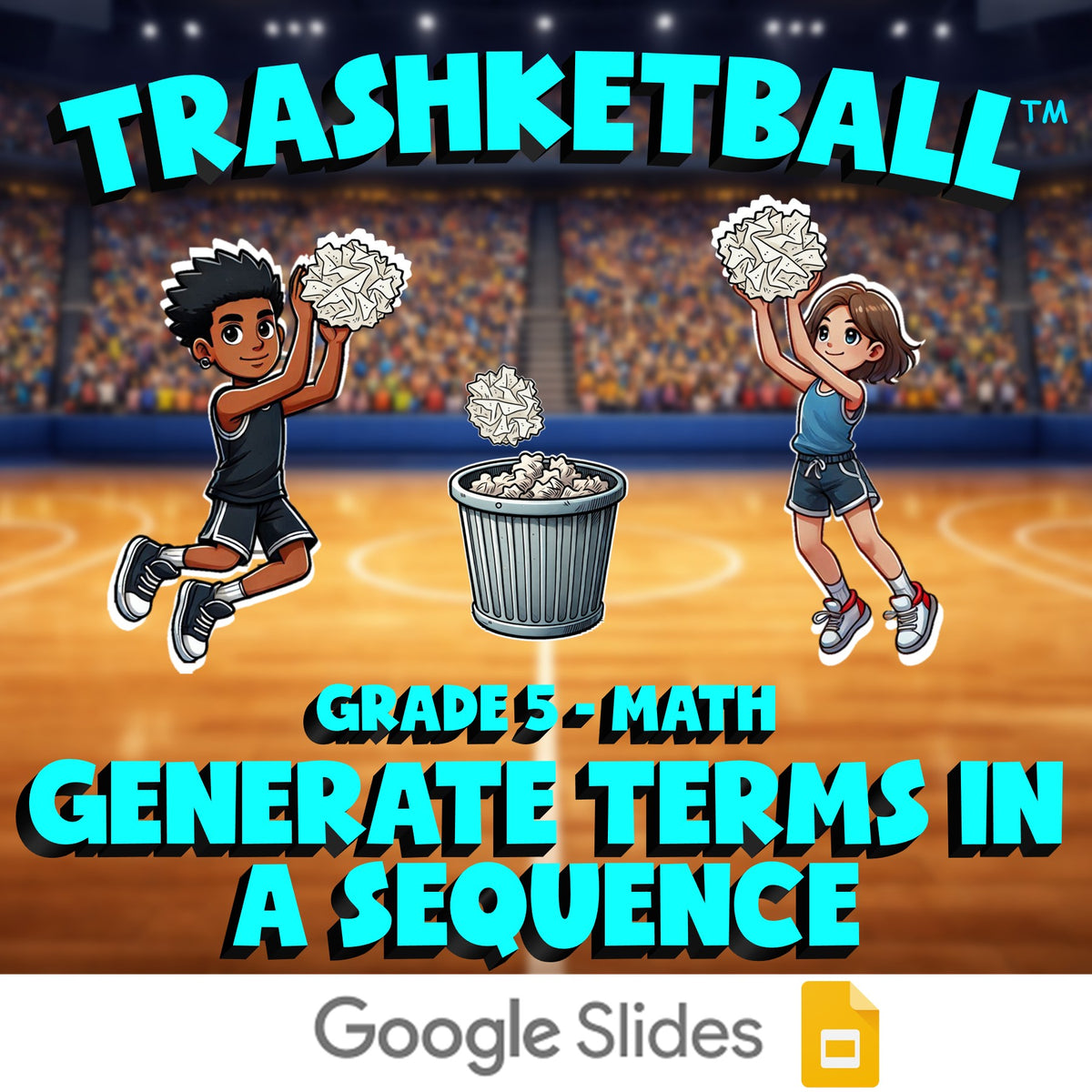 Generate Terms in a Sequence TRASHKETBALL Math Game - No Prep Grade 5 Review