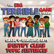 Identify Clear Topic Sentences BIG TERRIBLE GAME - No Prep Grade 4 ELA Review