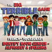 Identify Noun Gender - Alphabet & Spelling BIG TERRIBLE GAME - French Exercise