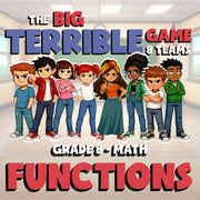 Functions BIG TERRIBLE GAME - No Prep Grade 8 Math Review Activity