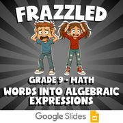 Words into Algebraic Expressions FRAZZLED Math Game - No Prep Grade 9 Review