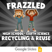 Recycling & Reuse FRAZZLED Game - No Prep Earth Science Review Activity