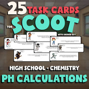 pH Calculations SCOOT TASK CARDS Science Game - No Prep Chemistry Review