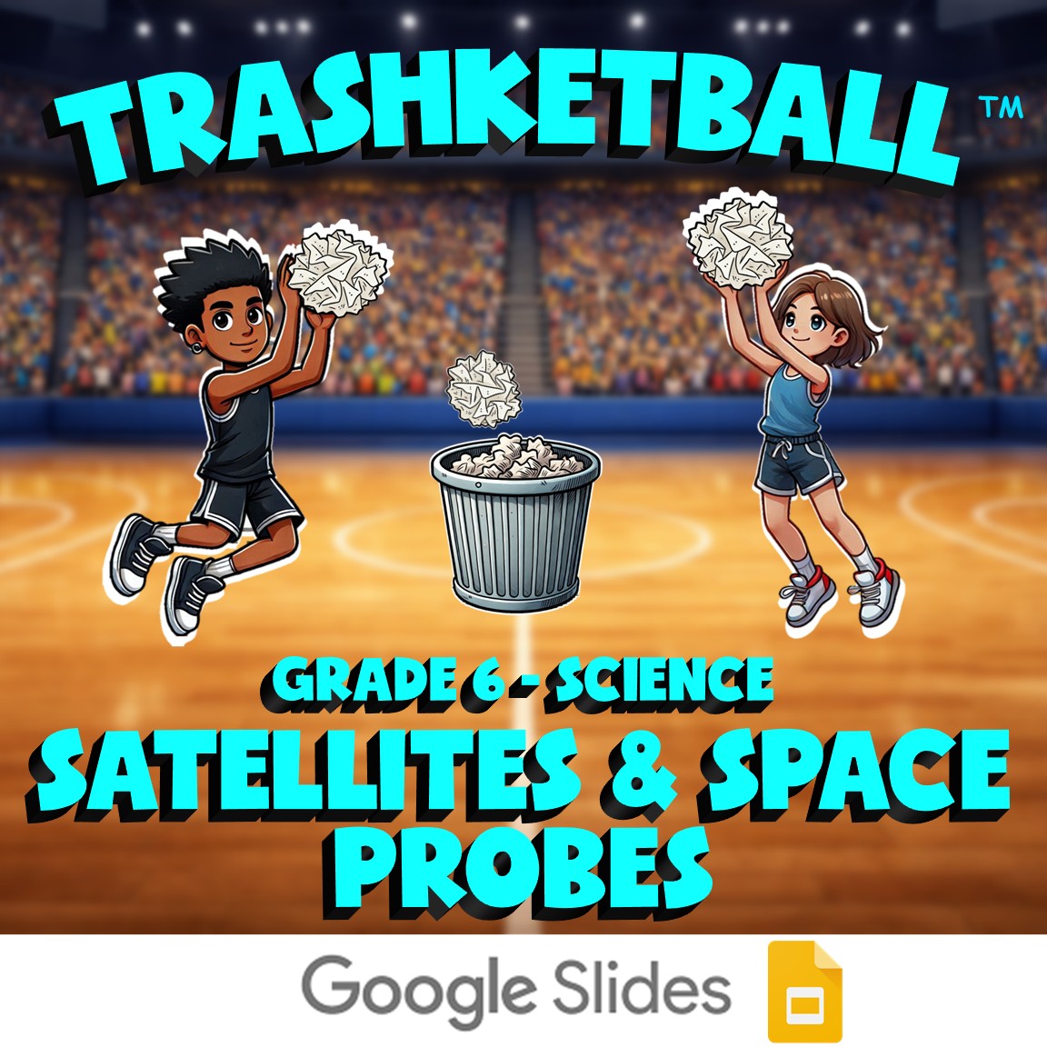 Satellites & Space Probes TRASHKETBALL Science Game - No Prep Grade 6 Review