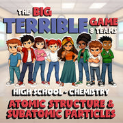 Atomic Structure & Subatomic Particles BIG TERRIBLE GAME - Chemistry Science