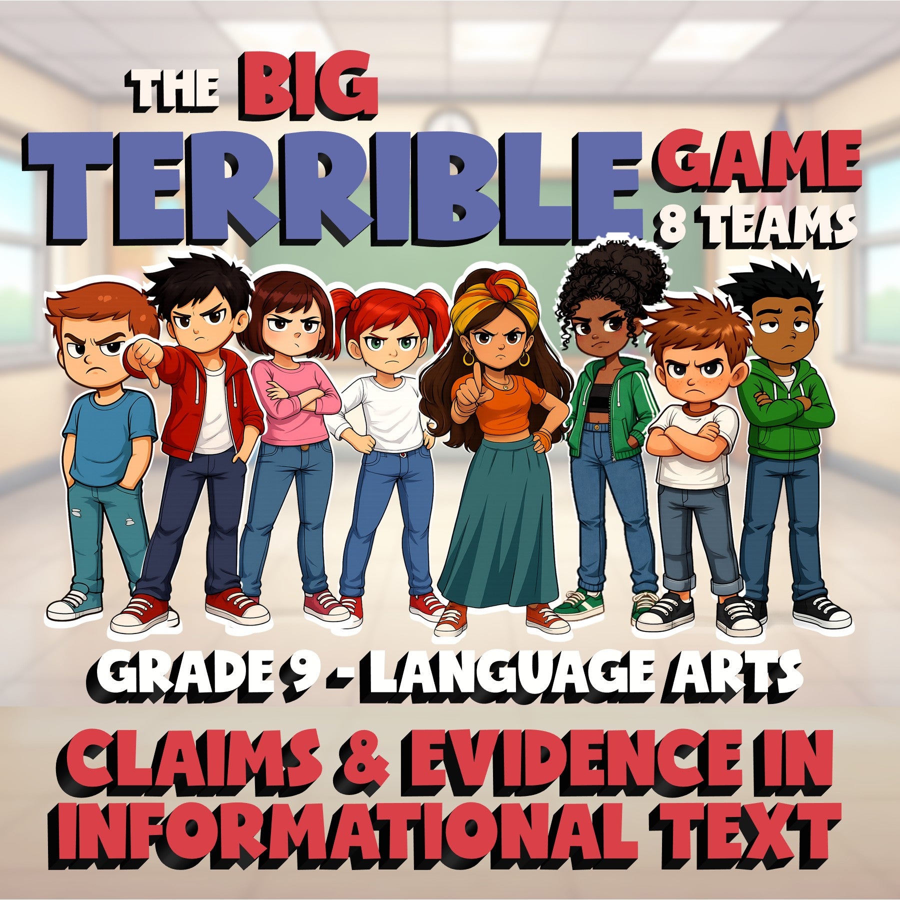 Claims & Evidence in Informational Text BIG TERRIBLE GAME - Grade 9 ELA Review