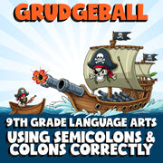 Using Semicolons & Colons Correctly GRUDGEBALL ELA Game - No Prep Grade 9 Review