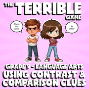 Using Contrast & Comparison Clues THE TERRIBLE GAME - No Prep Grade 9 ELA Review