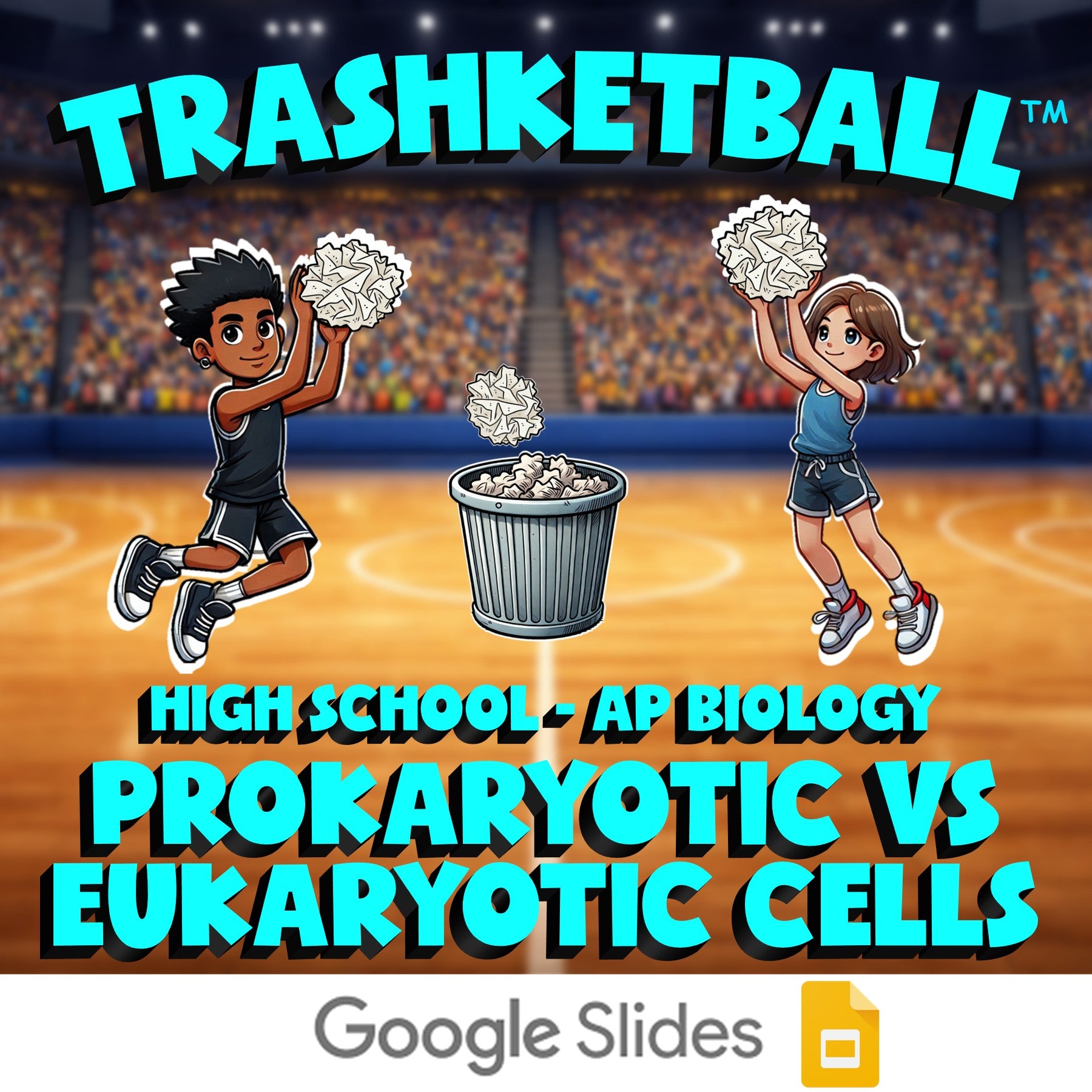 Prokaryotic vs Eukaryotic Cells TRASHKETBALL Science Game - No Prep AP Biology