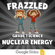 Nuclear Energy FRAZZLED Science Game - No Prep Grade 7 Review Activity