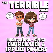 Enumerated & Implied Powers THE TERRIBLE GAME - No Prep Civics Review Activity