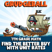 Find the Better Buy with Unit Rates GRUDGEBALL Math Game - No Prep Grade 7