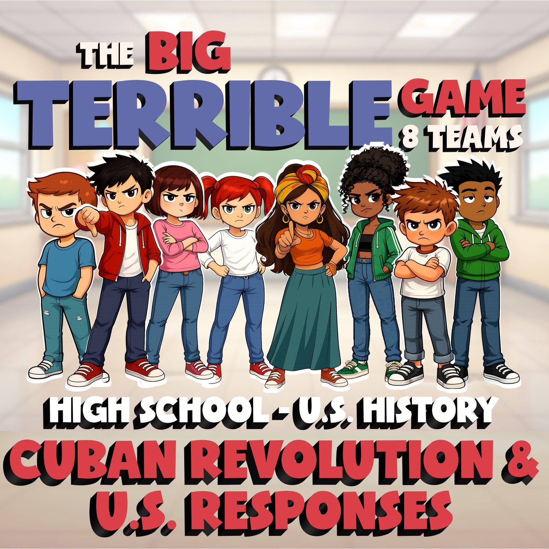 Cuban Revolution & U.S. Responses BIG TERRIBLE GAME - U.S. History Review